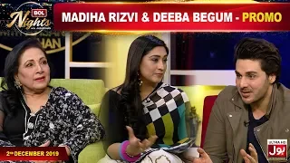 Madiha Rizvi & Deeba Begum In BOL Nights  With Ahsan Khan | Promo | 2nd December 2019