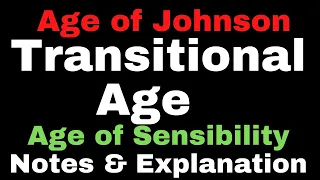 Transitional Age II Age of Dr. Johnson II History of English Literature II Age of Sensibility