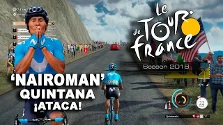 TOUR DE FRANCE 2018 ¡Nairo Quintana ataca! VR_JUEGOS