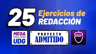 25 Reactivos de Redacción - Mega Simulacro PAA - UDG 2023B