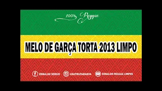 MELO DE GARÇA TORTA 2013 LIMPO