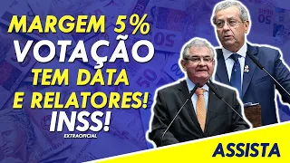 ÚLTIMA NOTÍCIA DATA VOTAÇÃO MARGEM 5% INSS!