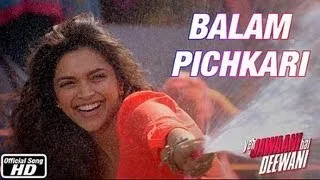 Balam Pichkari Video Song - Yeh Jawani Hai Deewani(2013)