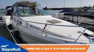 1998 Sea Ray 270 Sundancer Cruiser Tour SkipperBud's