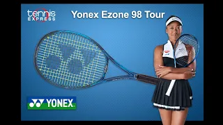 Yonex Ezone 98 Tour Tennis Racquet Review | Tennis Express