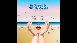 DJ Pippi & Willie Graff - Follow Your Dreams (Full Album) - 0188