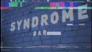 Syndrome Bar | 2018