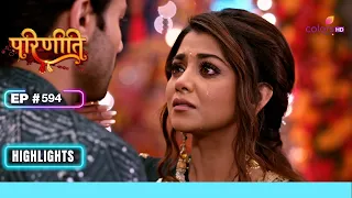 Parineetii | परिणीती | Ep. 593 & 594 | Recap