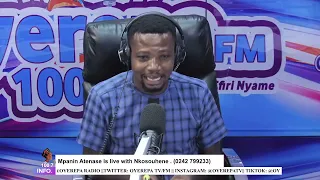 Mpanin Atenase is live with Nkosouhene on Oyerepa radio. (0242 799233) ||11-10-2023