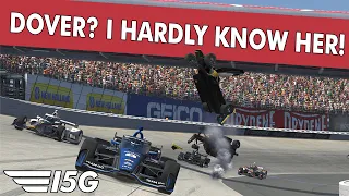 Indycars at Dover: I barely know her! | Team I5G