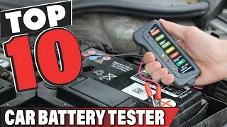 Best Car Battery Tester In 2024 - Top 10 Car Battery Testers Review