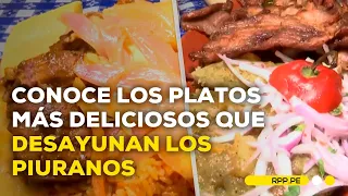 Nuestra Tierra: Disfrutamos de 'El frito', plato que forma parte del delicioso desayuno de Piura