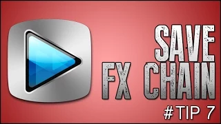 How To Save Plug-ins Chain - Sony Vegas Pro(Tip #7)