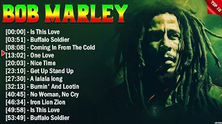 Top Bob Marley Songs Playlist - Best Of Bob Marley - Bob Marley's Greatest Hits