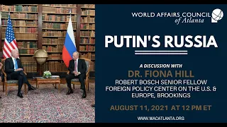 Putin's Russia with Dr. Fiona Hill