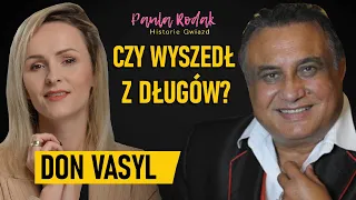 Zarobił fortunę, a potem sprzedał dom za długi. Czy dziś jest lepiej? Don Vasyl