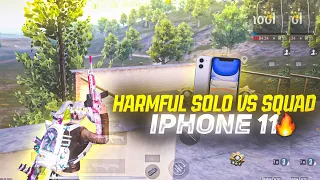 HARMFUL SOLO VS SQUAD🔥IPHONE 11 SMOOTH + EXTREME PUBG / BGMI TEST 2024⚡️5 FINGER GAMEPLAY