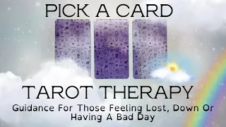 PICK A CARD 🔮 For Those Having A Bad Day 🌧️ Guidance For A Pick Me Up, On Your Current Situation ⛅️