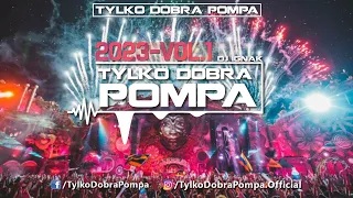 Tylko Dobra Pompa 2023 Vol. 1🔥DJ IGNAK 🍻 Secik na Majówkę🔥🍗