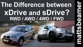 What Is The Difference Between sDrive and xDrive? Also brief info on RWD FWD AWD and 4WD