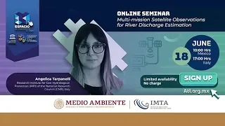 Angelica Tarpanelli PhD. Multi-mission satellite observations for river discharge estimation.