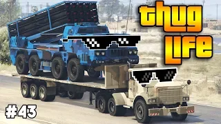 GTA 5 ONLINE : THUG LIFE AND FUNNY MOMENTS (WINS, STUNTS AND FAILS #43)