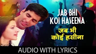 Jab Bhi Koi Haseena with lyrics | Hera Pheri | Akshay Kumar | K.K | Anu Malik