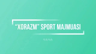 “Xorazm” sport majmuasi