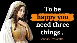 Great 40 Jewish Proverbs and Sayings! Jewish Wisdom.