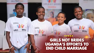 EMPOWERING FUTURE GENERATIONS: GIRLS NOT BRIDES UGANDA'S EFFORTS TOWARDS ENDING CHILD MARRIAGE