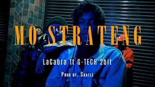 LaCabra - Mo Strateng (feat G-TECH 2bit) Official Music Video