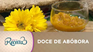 Faça aquele doce que lembra a sua infância de modo fácil e rápido: doce de abóbora