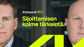 Sijoittamisen kolme tärkeintä | #rahapodi 357