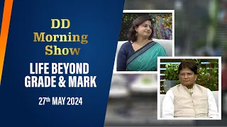 DD Morning Show | Life Is Beyond Marks & Scores | 27th May 2024
