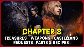 Resident Evil 4 Remake Collectibles - CHAPTER 8 - Treasures, Weapons, Clockwork Castellans, & More