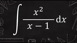 integral of x^2/(x-1) dx | calculus 1 exercise