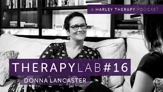 Grief and Group Therapy | Donna Lancaster | THERAPYLAB