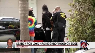 Neighborhood on edge as search continues