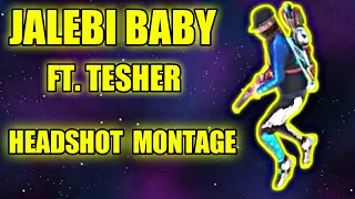 JALEBI BABY FREE FIRE HEADSHOT MONTAGE|FT.TESHER|JACKSON FF|#shorts#jalebibaby#jacksonff#freefire