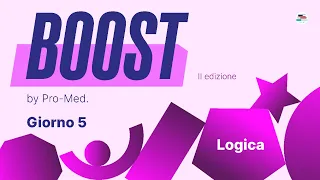 Esercitazione di Logica, #5 | BOOST by Pro-Med | Test Medicina