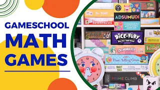 Gameschooling Math | Math Games for Your Homeschool