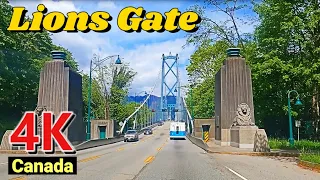 [4K60] 🇨🇦Lions Gate Bridge Driving Tour, Vancouver Canada May 2021