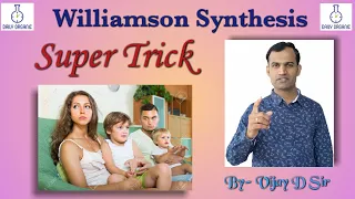 Williamson Synthesis Trick - By Vijay D