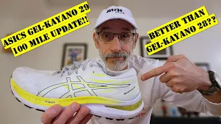 ASICS GEL-KAYANO 29 100 MILE UPDATE!!  - BETTER THAN GEL-KAYANO 28??