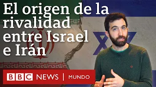 Cuál es el origen de la rivalidad entre Israel e Irán y cómo la guerra en Gaza la intensificó