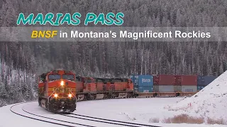 Marias Pass [BNSF in Montana's Magnificent Rockies]
