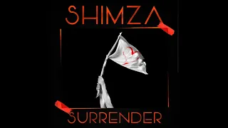 Shimza - Surrender (Club Mix)