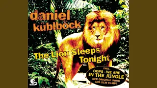 The Lion Sleeps Tonight (Alternative Jungle Edit)