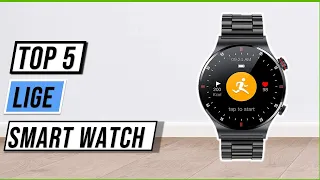 ✅Best Lige Smart Watch 2024 | Top 5 Lige Smart Watch On Aliexpress
