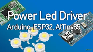 How to Drive a Power Led With Arduino, ESP32 or ATtiny85 - CN5711